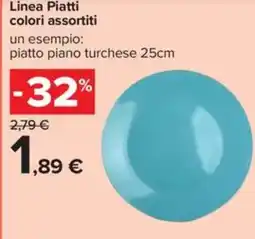 Carrefour Iper Linea Piatti colori assortiti offerta