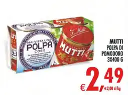 Deco Superstore Polpa di pomodoro Mutti offerta