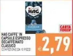 Pim Supermercati Hag Caffè in capsule espresso decaffeinato classico offerta