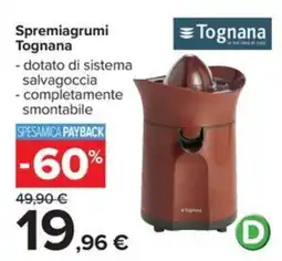 Carrefour Iper Spremiagrumi Tognana offerta