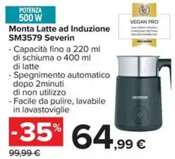 Carrefour Iper Monta Latte ad Induzione SM3579 Severin offerta