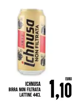 Al Discount Ichnusa birra non filtrata offerta
