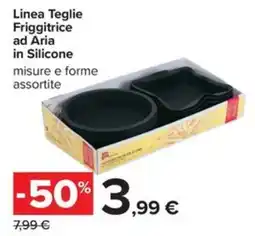 Carrefour Iper Linea Teglie Friggitrice ad Aria in Silicone offerta