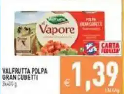 Pim Supermercati Valfrutta polpa gran cubetti offerta