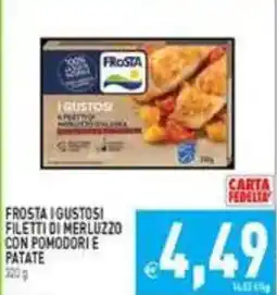 Pim Supermercati Frosta i gustosi filetti di merluzzo con pomodori e patate offerta
