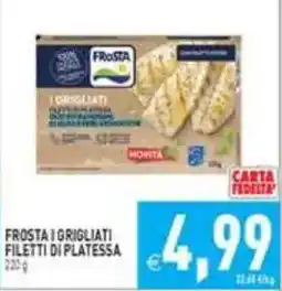 Pim Supermercati Frosta i grigliati filetti di platessa offerta