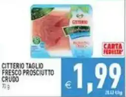 Pim Supermercati Citterio taglio fresco prosciutto crudo offerta