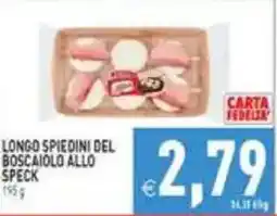 Pim Supermercati Longo spiedini del boscaiolo allo speck offerta