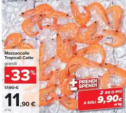Carrefour Iper Mazzancolle Tropicali Cotte grandi offerta