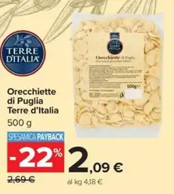 Carrefour Iper Orecchiette di Puglia Terre d'Italia offerta