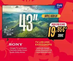 Fiducia & Convenienza Sony TV LED UHD K43S25M2PB offerta