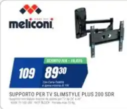 Leonardelli Meliconi Supporto per TV Slimstyle Plus 200 SDR offerta