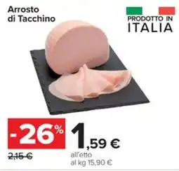 Carrefour Iper Arrosto di Tacchino offerta