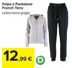 Carrefour Iper Felpa o Pantalone French Terry offerta