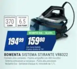Leonardelli Rowenta sistema stirante VR8322 offerta