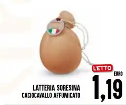 Al Discount Latteria Soresina Caciocavallo Affumicato offerta