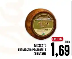 Al Discount Moscato formaggio pastorella cilentana offerta