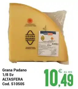 Centro Cash Grana Padano ALTASFERA offerta