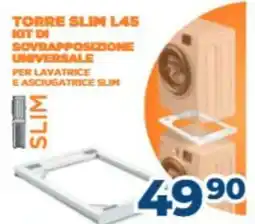 Elettrosintesi Torre slim L45 kit di sovrapposizione universale per lavatrice e asciugatrice slim offerta