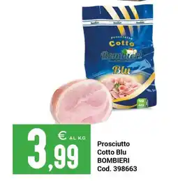 Centro Cash Prosciutto Cotto Blu Bombieri offerta