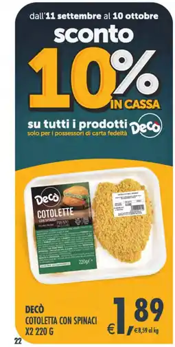 Deco Supermercati Decò Cotoletta con spinaci offerta
