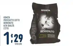 Gruppo Pascar Kometa prosciutto cotto benvenuto offerta