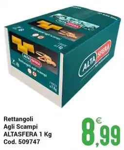 Centro Cash Rettangoli agli Scampi ALTASFERA offerta