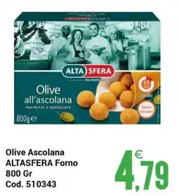 Centro Cash Olive Ascolana ALTASFERA Forno offerta