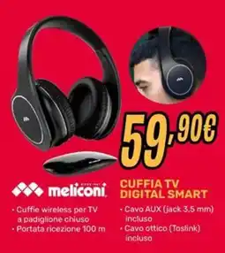 Fiducia & Convenienza Cuffia TV Digital Smart meliconi offerta