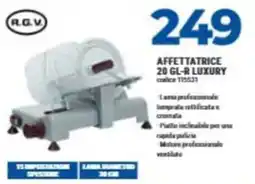 Elettrosintesi Affettatrice 20 GL-R Luxury offerta