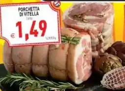 Pim Supermercati Porchetta di vitella offerta