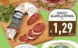 Pim Supermercati Fiorucci Salamella Romana offerta