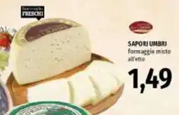 Emi Supermercati Sapori umbri formaggio misto offerta