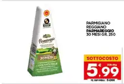 Eurospar PARMIGIANO REGGIANO PARMAREGGIO 30 MESI GR.250 offerta