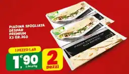 Eurospar PIADINA SFOGLIATA DESPAR PREMIUM X3 GR.360 offerta