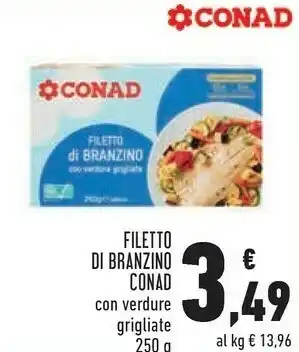 Conad Conad - filetto di branzino con verdure grigliate 250 g(ml) offerta