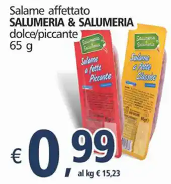 Salame Affettato Salumeria Dolce/Piccante 65 g