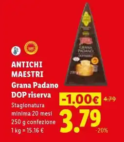 Lidl Antichi Maestri Grana Padano DOP Riserva offerta