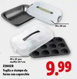 Lidl Zenker Teglia o stampo da forno con coperchio offerta