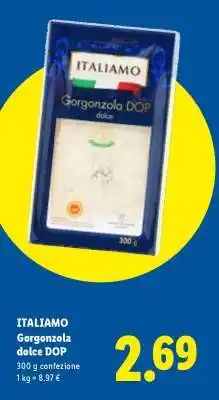 Lidl ITALIAMO Gorgonzola dolce DOP offerta