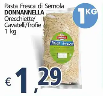Alter Discount Pasta Fresca Di Semola Donnannella 1 Kg offerta