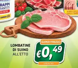 èccoMI Lombatine di suino offerta