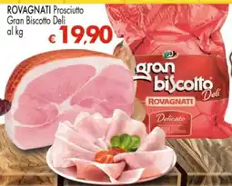 Despar Rovagnati Prosciutto Gran Biscotto Deli offerta