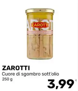 Iper Tosano Zarotti Cuore di sgombro sott'olio offerta