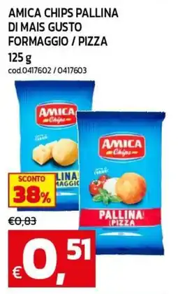 C+C maxigross Amica chips pallina pizza offerta