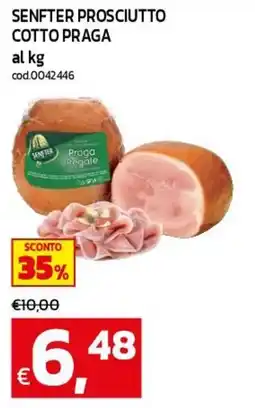 C+C maxigross Senfter prosciutto cotto praga offerta