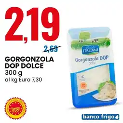 Eurospin Gorgonzola DOP dolce offerta