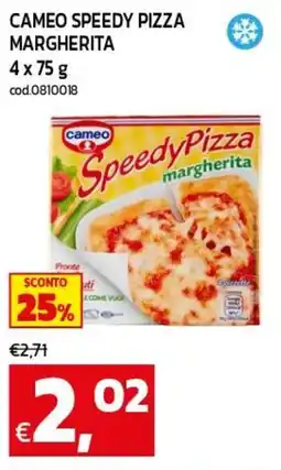 C+C maxigross Cameo Speedy Pizza Margherita offerta