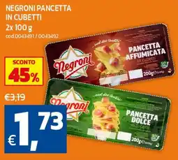 C+C maxigross Negroni pancetta in cubetti offerta