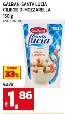 C+C maxigross Galbani Santa Lucia Ciliegie di Mozzarella offerta